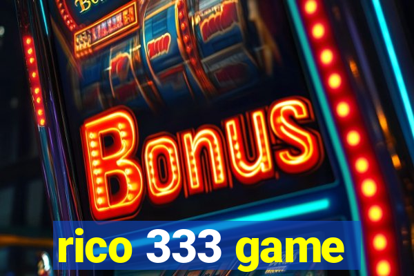 rico 333 game